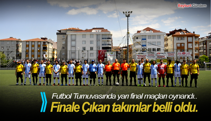 Futbol Turnuvasında yarı final maçları oynandı..
