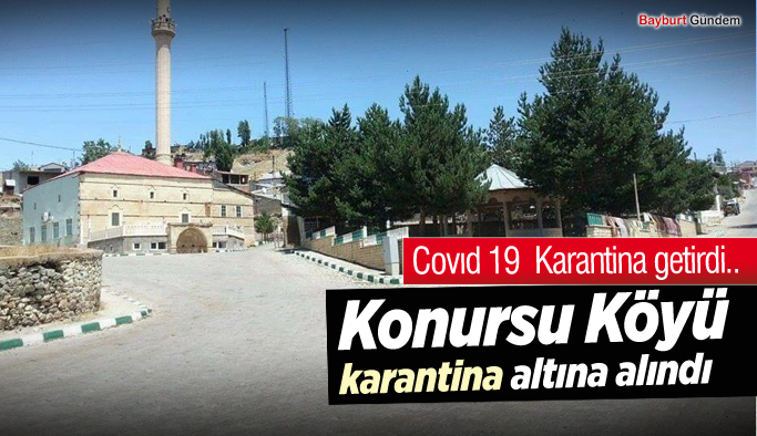 Konursu Köyü karantina altına alındı