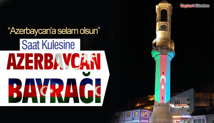 Saat Kulesine Azerbaycan Bayrağı