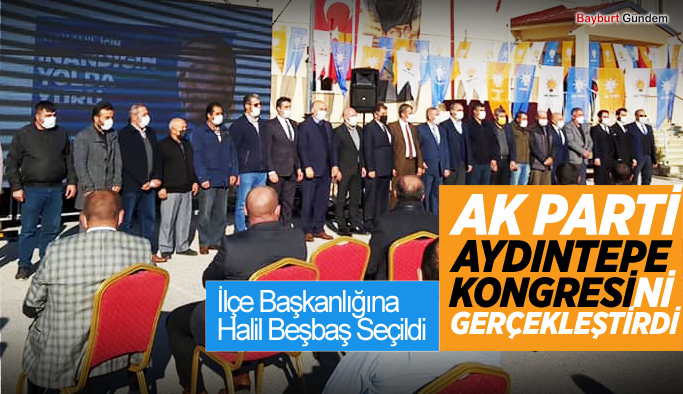 Aydıntepe AK Parti İlçe Başkanlığına Halil Beşbaş Seçildi