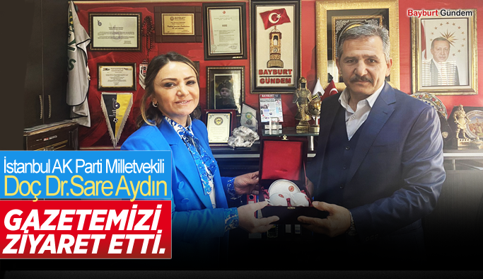 İstanbul AK Parti Milletvekili Hemşerimiz Doç Dr.Sare Aydın Gazetemizi ziyaret etti.