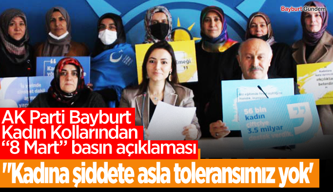 AK Parti Bayburt Kadın Kollarından “8 Mart” basın açıklaması