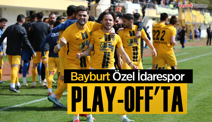 Bayburt Özel İdarespor '  play-off'ta