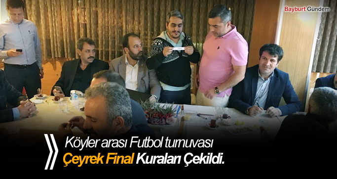 Köyler arası Futbol turnuvası ,Çeyrek Final Kuraları Çekildi.