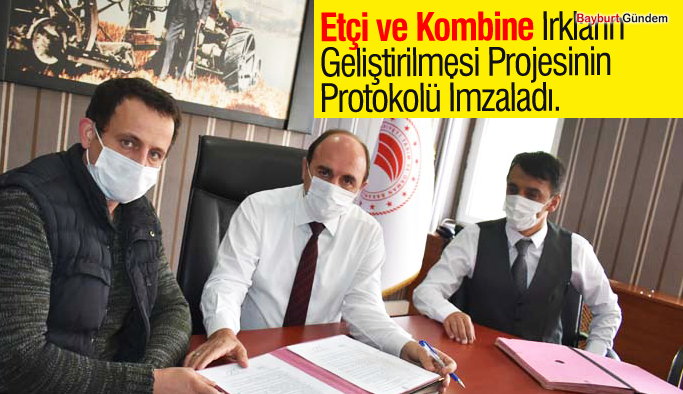 Etçi ve Kombine Irkların Geliştirilmesi Projesinin Protokolü İmzaladı.