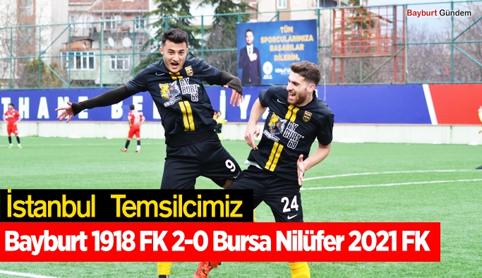 Bayburt 1918 FK 2-0 Bursa Nilüfer 2021 FK