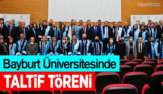 Bayburt Üniversitesinde Taltif Töreni Düzenlendi